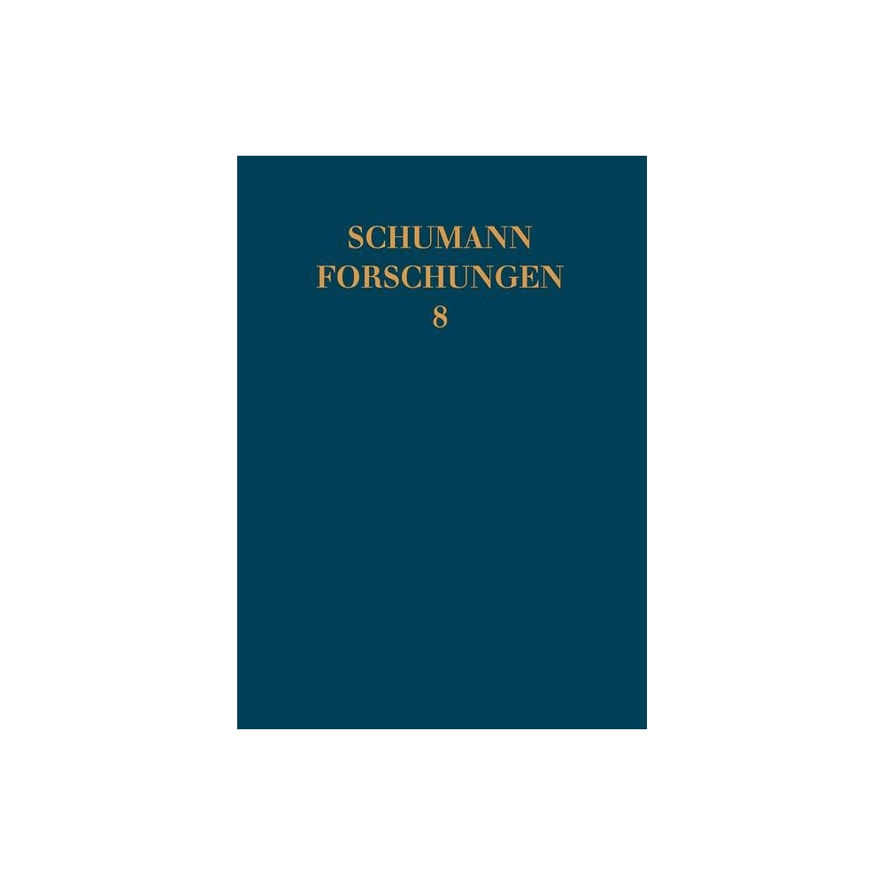 Lossewa, Olga - Die Russlandreise Clara und Robert Schumanns (1844) Vol. 8