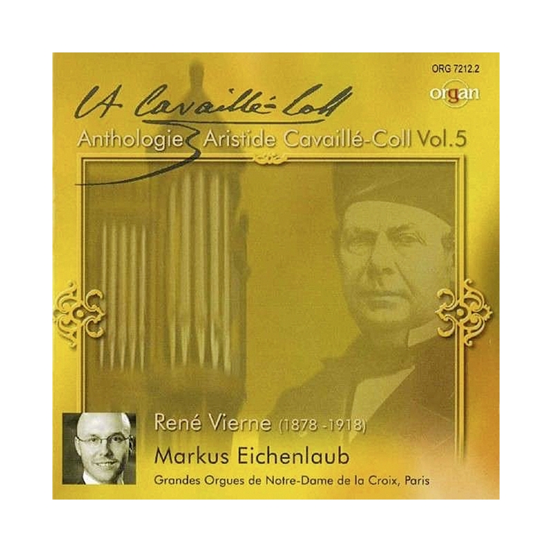 Vierne, René - Anthologie Aristide Cavaillé-Coll, Vol. 5 
