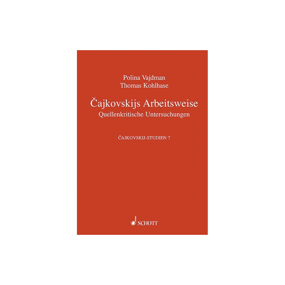 Kohlhase & Vajdman - Cajkowskijs Arbeitsweise Vol. 7