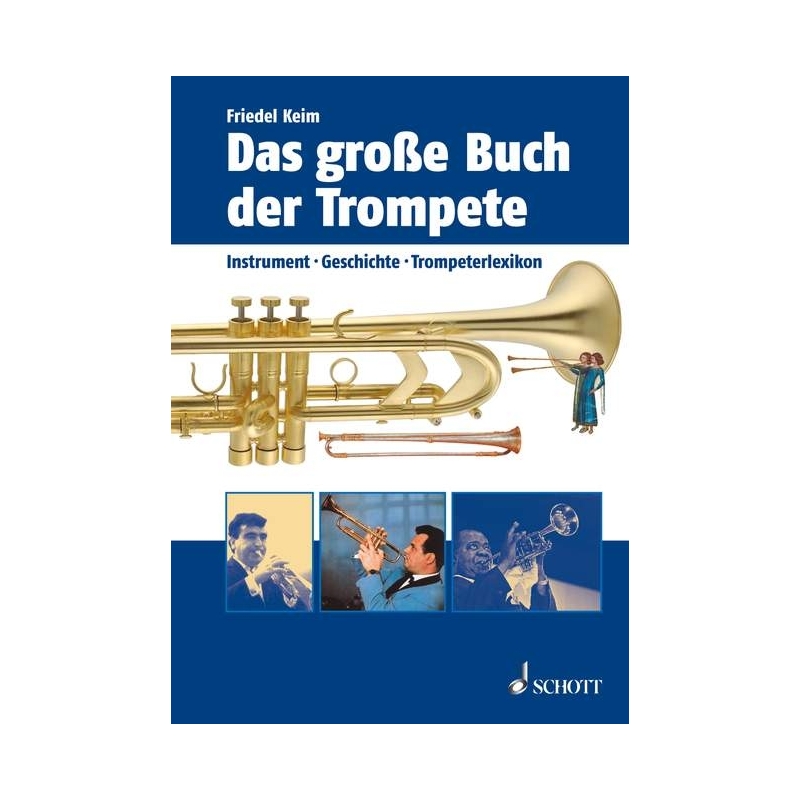 Keim, Friedel - Das große Buch der Trompete 