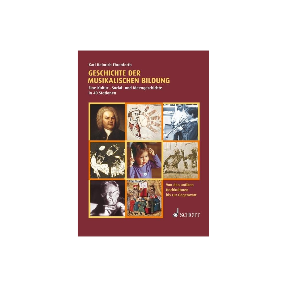 Ehrenforth, Karl Heinrich - Geschichte der musikalischen Bildung 
