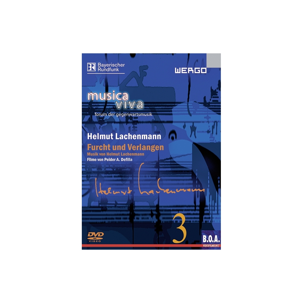 Lachenmann, Helmut - Furcht und Verlangen 