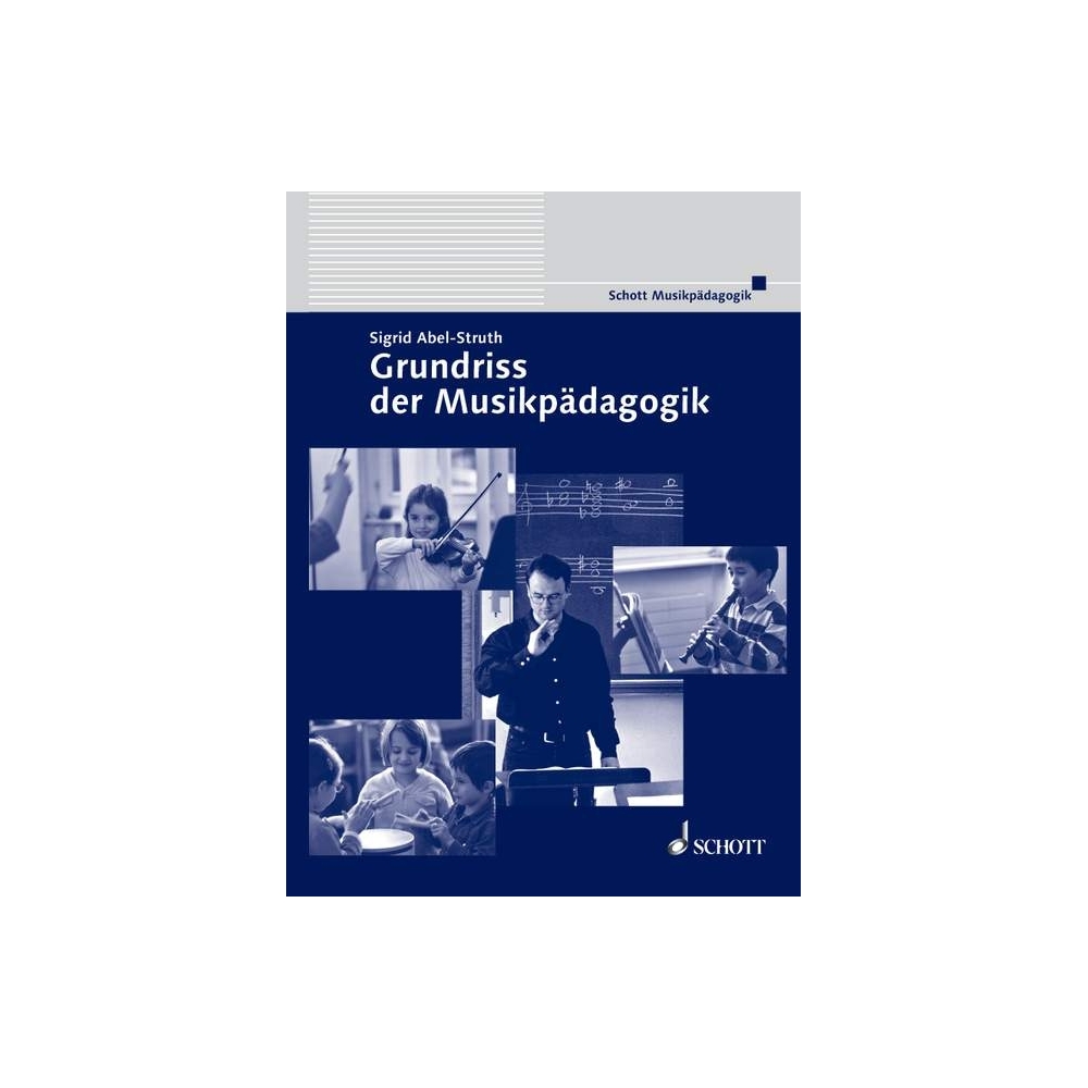 Abel-Struth, Sigrid - Grundriss der Musikpädagogik 