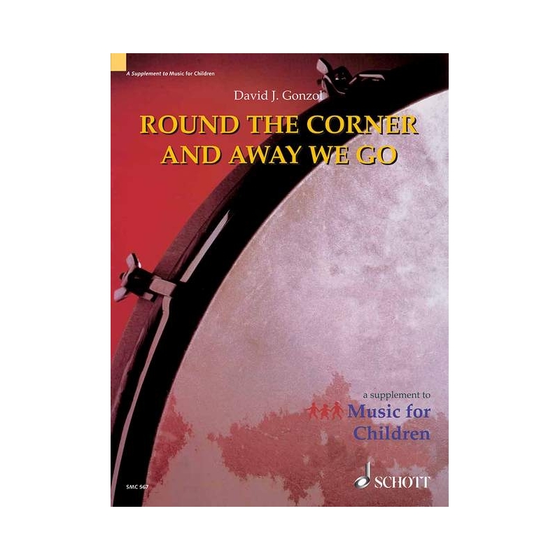 Gonzol, David J. - Round the Corner and Away we go 
