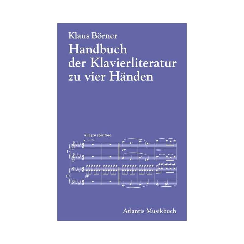 Boerner, Klaus - Handbuch der Klavierliteratur zu vier Händen 