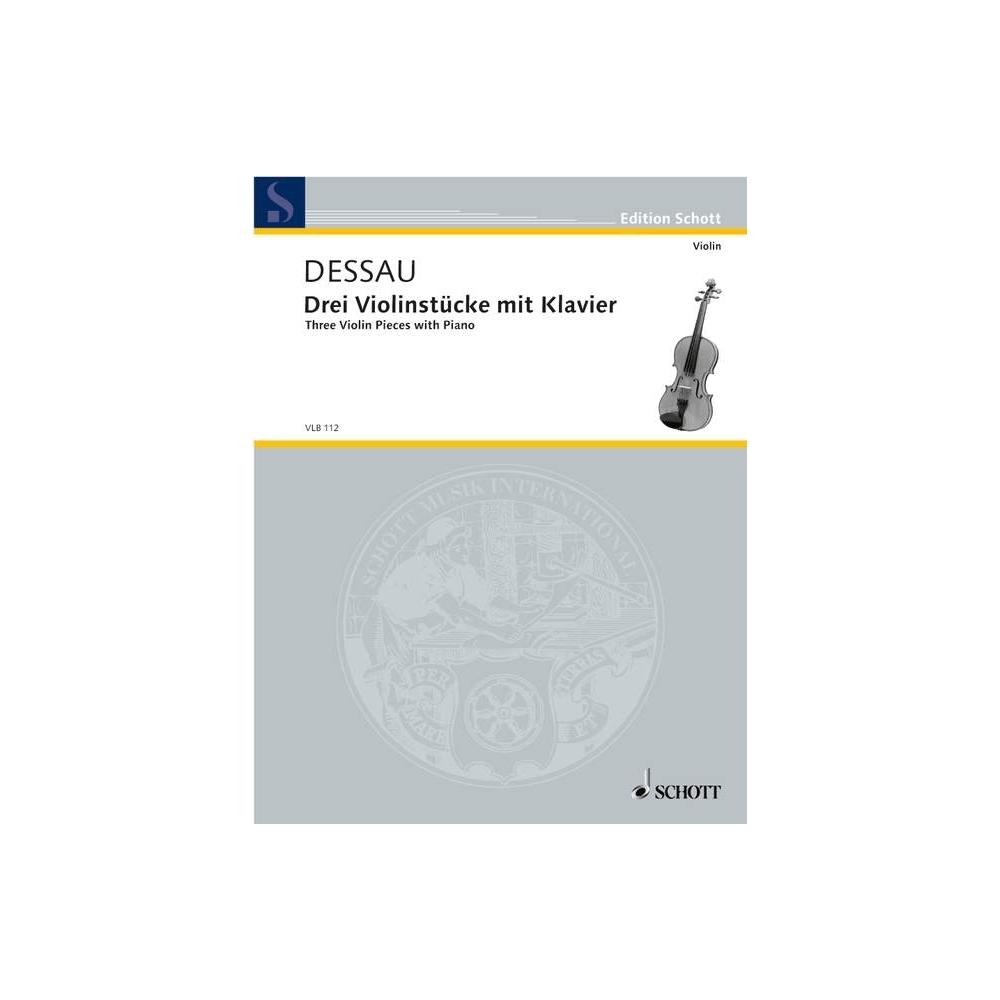 Dessau, Paul - Three Violin Pieces with Piano 