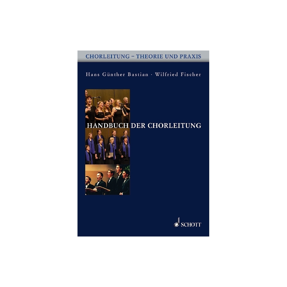 Bastian & Fischer - Compendium of Leading a Choir 