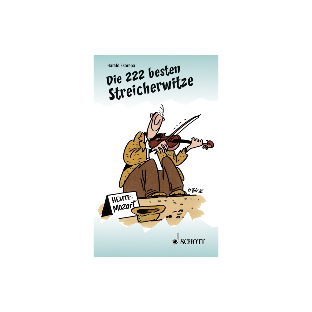 Skorepa, Harald - Die 222 besten Streicherwitze (HP12/10) 