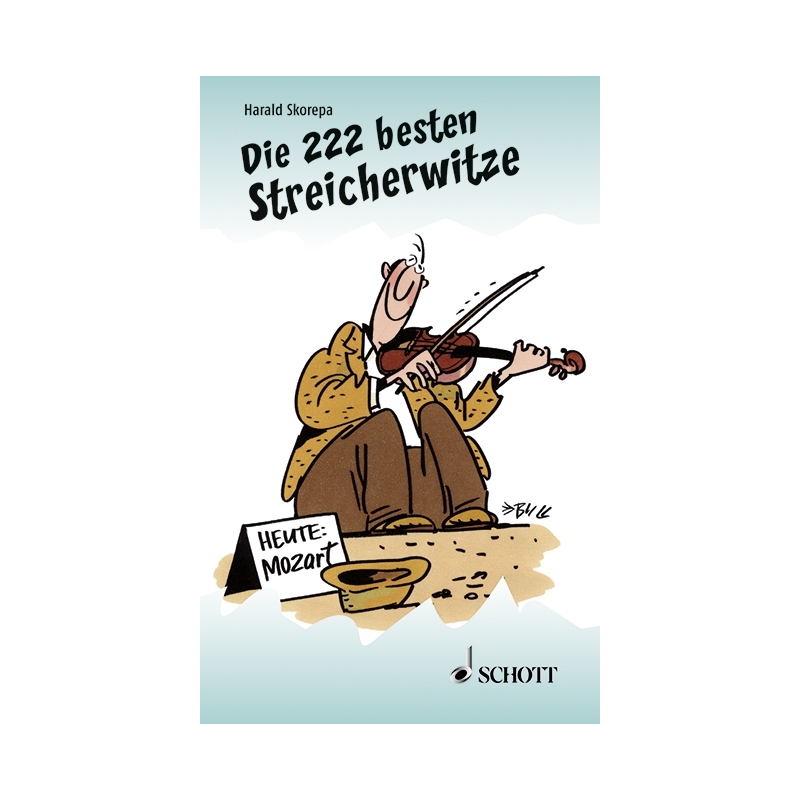 Skorepa, Harald - Die 222 besten Streicherwitze (HP12/10) 