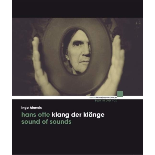 Ahmels, Ingo - Hans Otte - Klang der Klänge / Sound of Sounds 