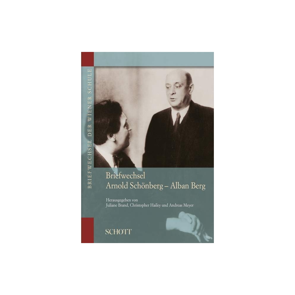 Briefwechsel Arnold Schönberg - Alban Berg Vol. 3