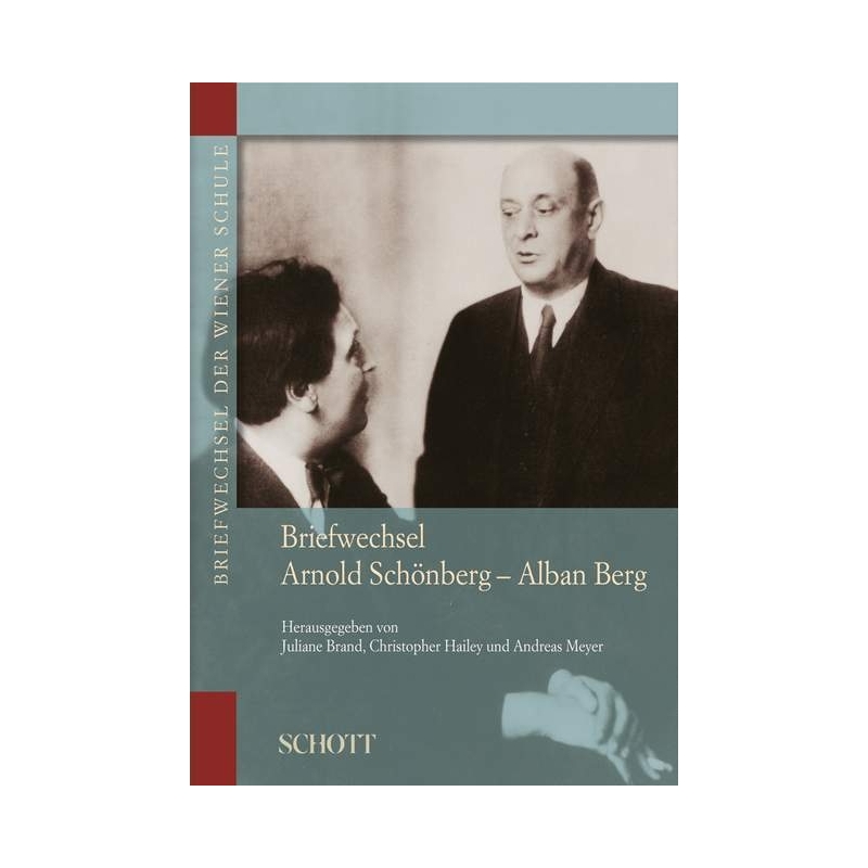 Briefwechsel Arnold Schönberg - Alban Berg Vol. 3