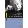 Seifert, Wolfgang - Günter Wand: So und nicht anders 