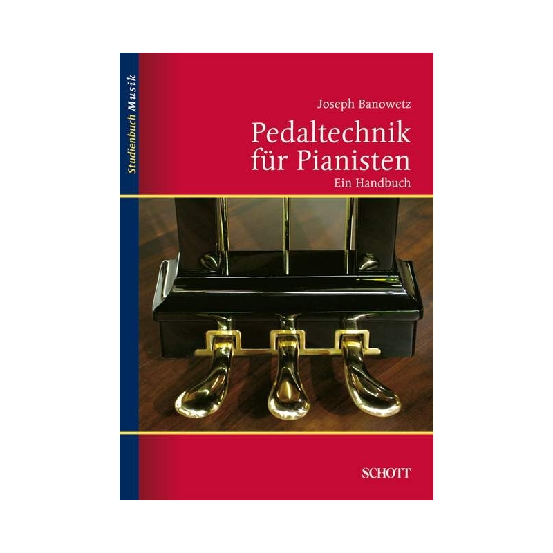 Banowetz, Joseph - The Pianists Guide to Pedaling 