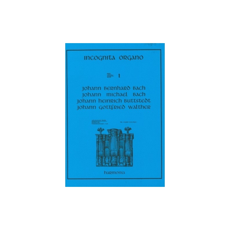Incognita Organo 01 - Bach, Buttstedt, Walther