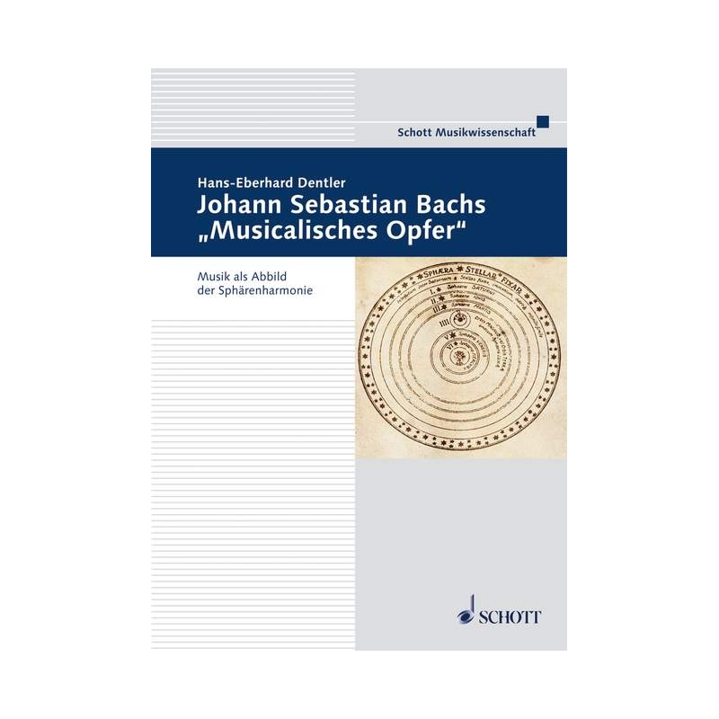 Dentler, Hans-Eberhard - Johann Sebastian Bachs "Musicalisches Opfer" 