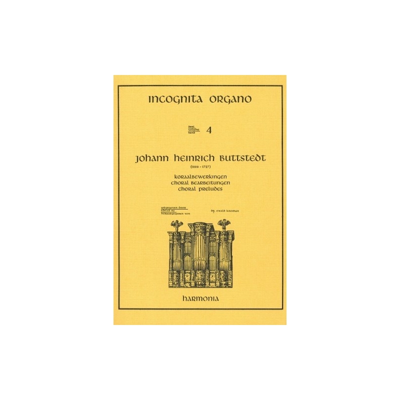 Incognita Organo Volume 4: Choral Preludes by Buttstedt - Johann Heinrich Buttstedt