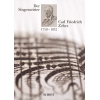 Der Singemeister Carl Friedrich Zelter 1758 - 1832 