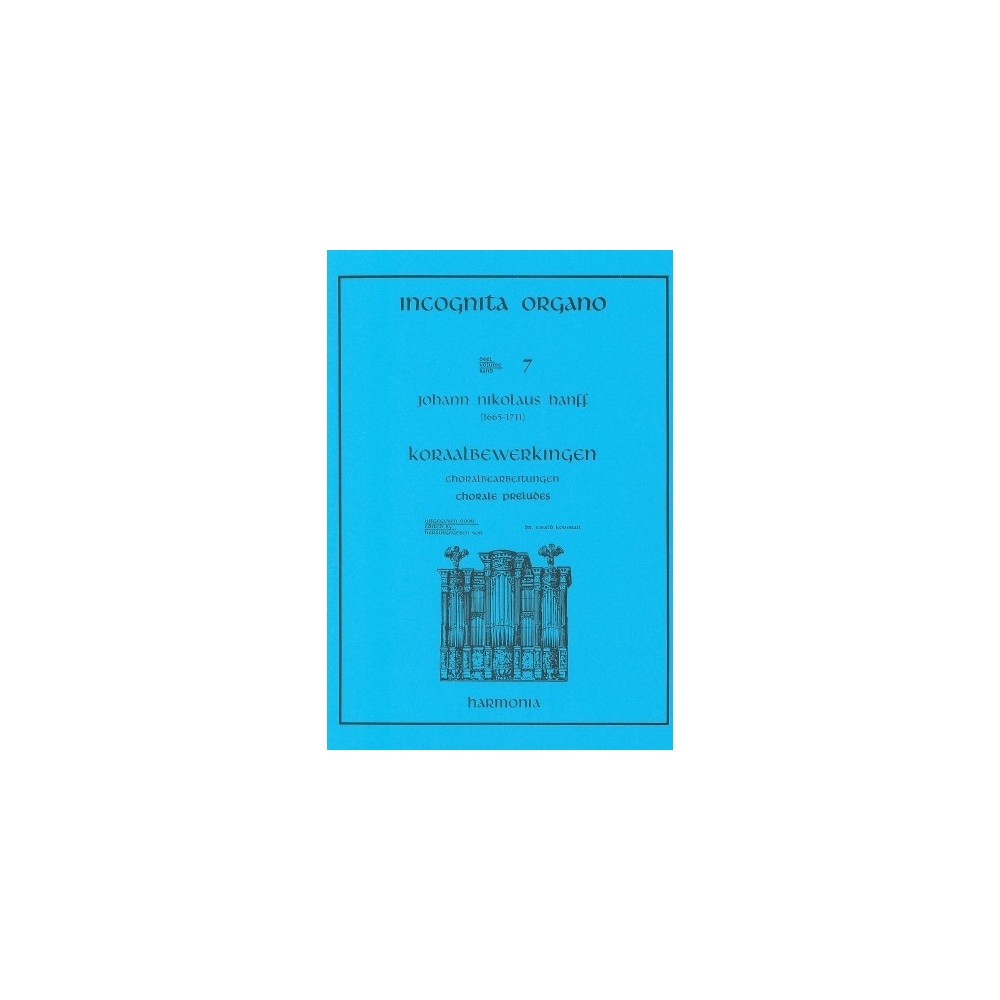 Hanff, Johann Nikolaus - Incognita Organo 07 - Koraalbewerkingen