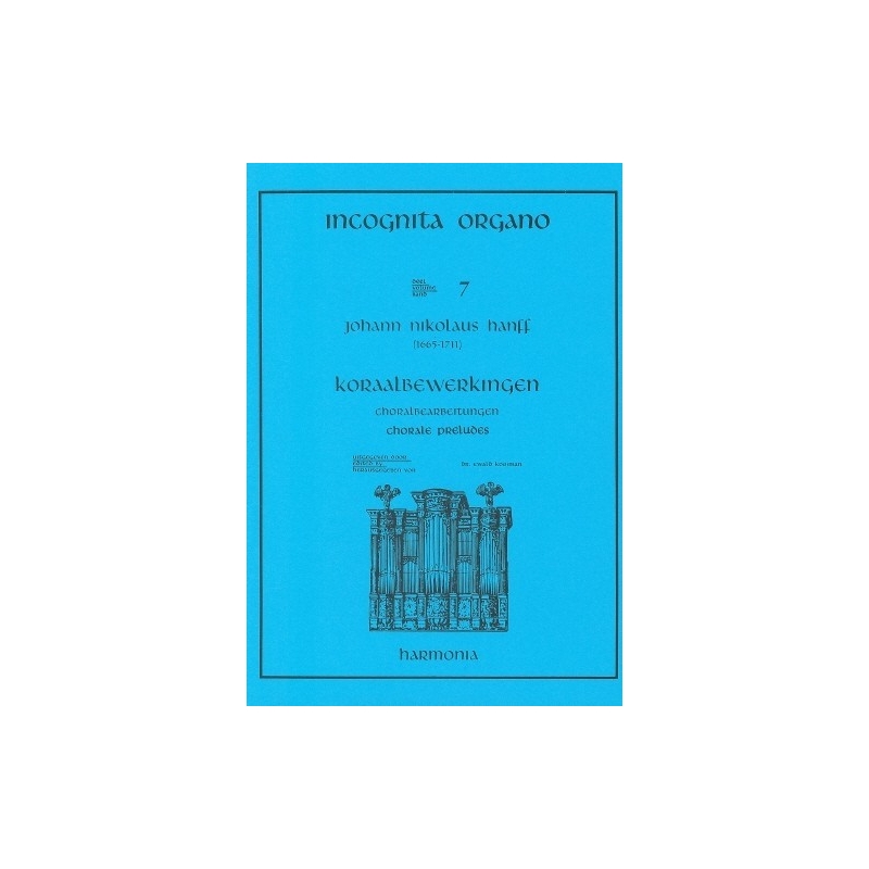 Hanff, Johann Nikolaus - Incognita Organo 07 - Koraalbewerkingen