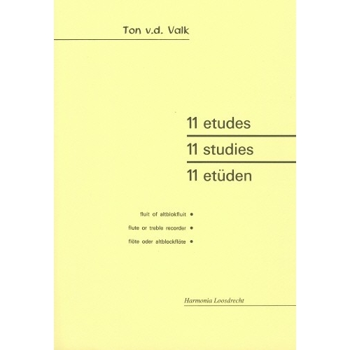 Valk, Ton der - 11 Etudes