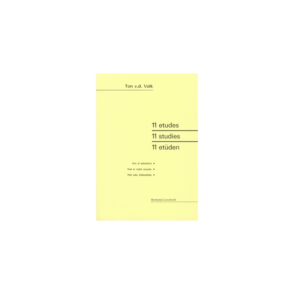Valk, Ton der - 11 Etudes
