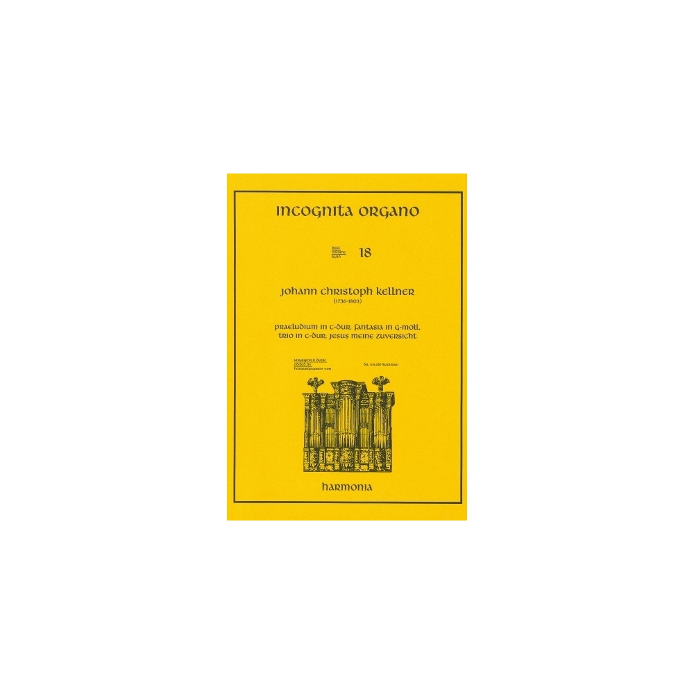 Kellner, Johann Christoph - Incognita Organo 18 - Praeludium in C-dur