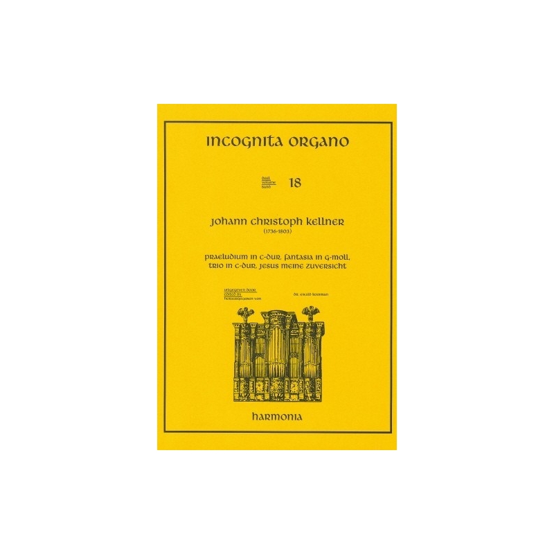 Kellner, Johann Christoph - Incognita Organo 18 - Praeludium in C-dur