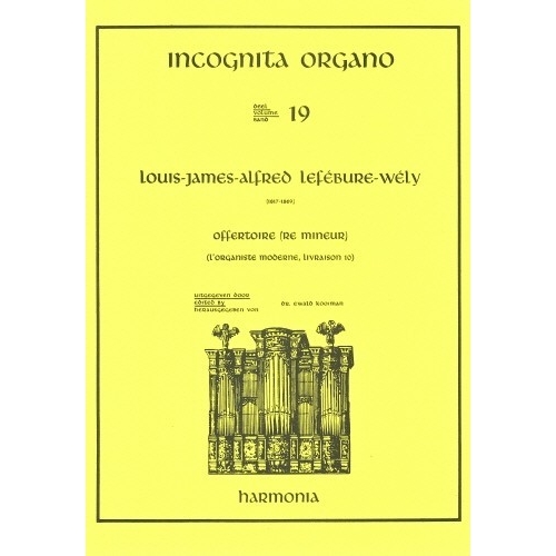 Incognita Organo Volume 19: Offertoire - Louis James Alfred Lefébure-Wély