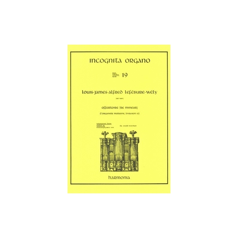 Incognita Organo Volume 19: Offertoire - Louis James Alfred Lefébure-Wély