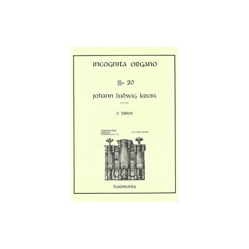 Krebs, Johann Ludwig - Incognita Organo 20 - 3 Trios