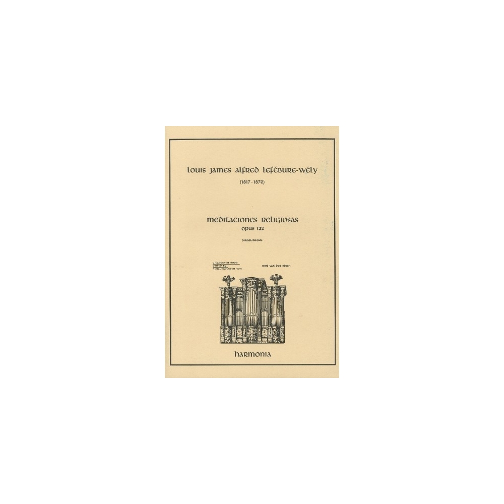 Lefebure-Wely, Louis Jaime Alfred - Meditaciones Religiosas Opus 122