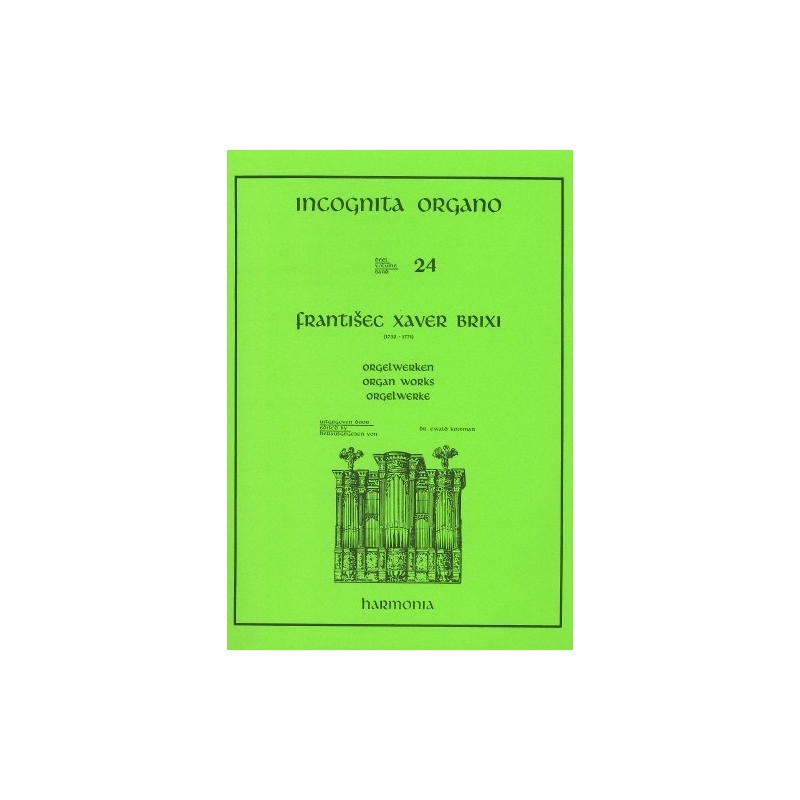 Brixi, Franz Xaver - Incognita Organo 24 - Orgelwerken