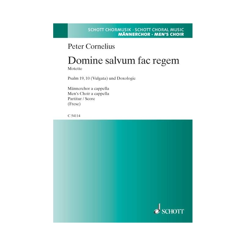 Cornelius, Peter - Domine salvum fac regem 