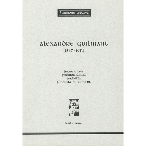 Guilmant, Alexandre - Fugue...
