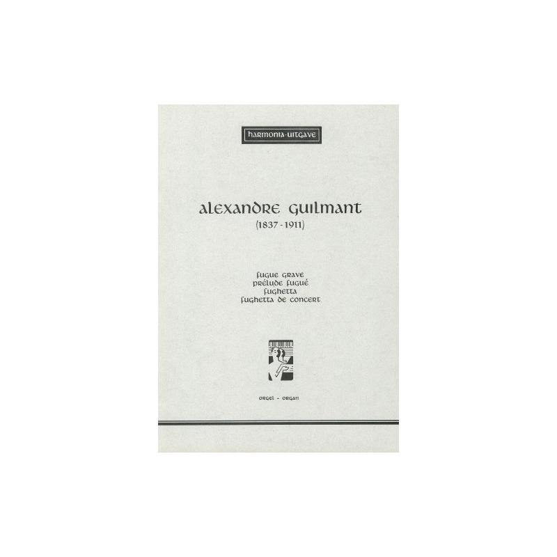 Guilmant, Alexandre - Fugue grave - Prelude fugue - fughetta