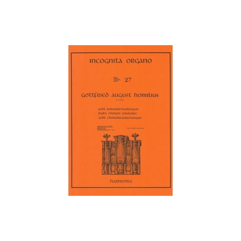 Incognita Organo Volume 27: Choral Preludes - G.A. Homilius