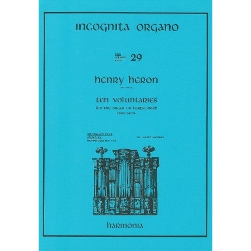 Incognita Organo Volume 29: Ten Voluntaries - Henry Heron