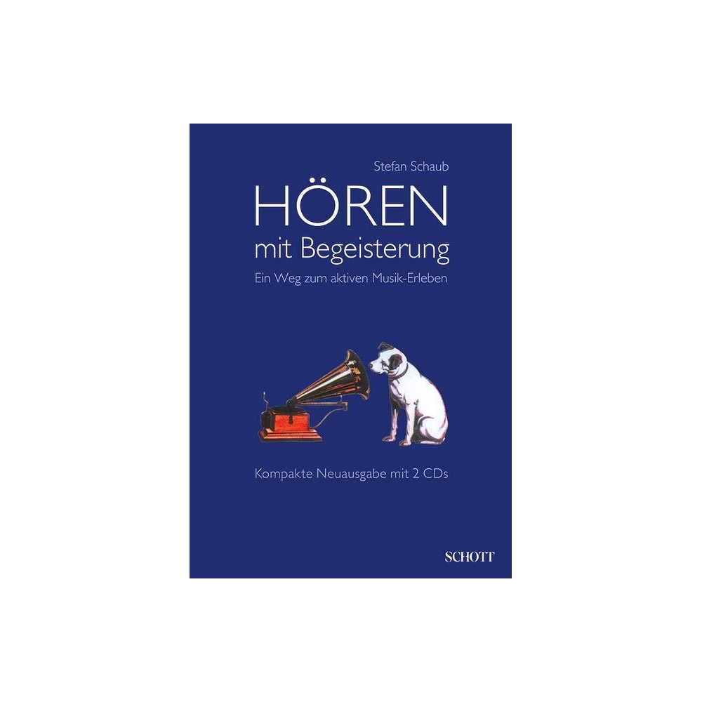 Schaub, Stefan - Hören mit Begeisterung 