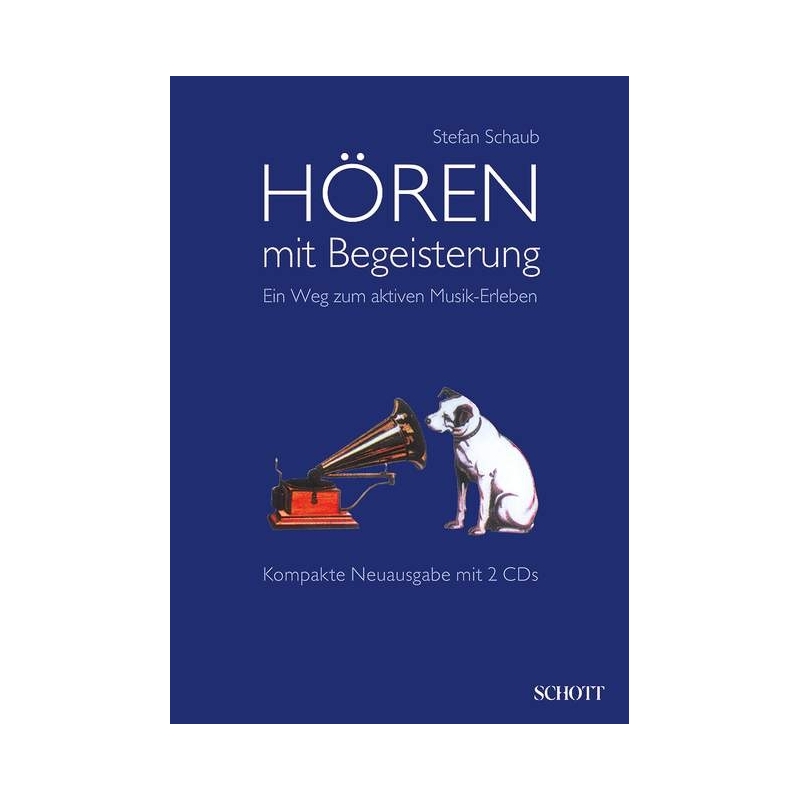 Schaub, Stefan - Hören mit Begeisterung 