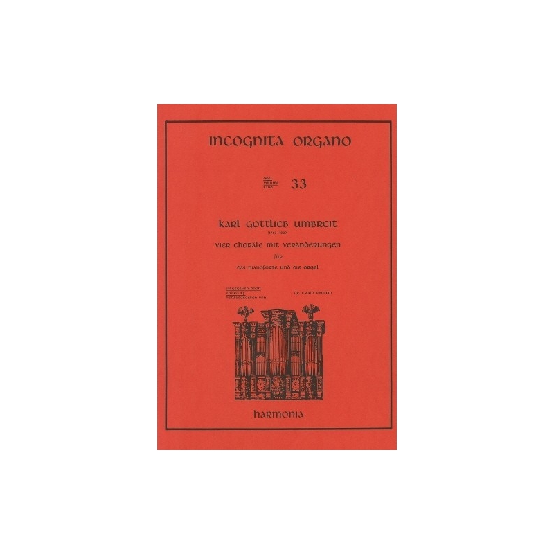 Incognita Organo Volume 33: Chorale Preludes with Variations - Karl Gottlieb Umbreit