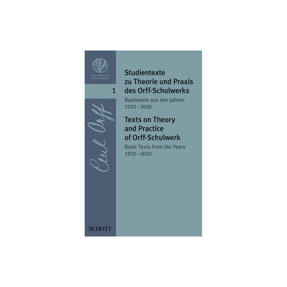 Texts on Theory and Practise of Orff-Schulwerk Vol. 1