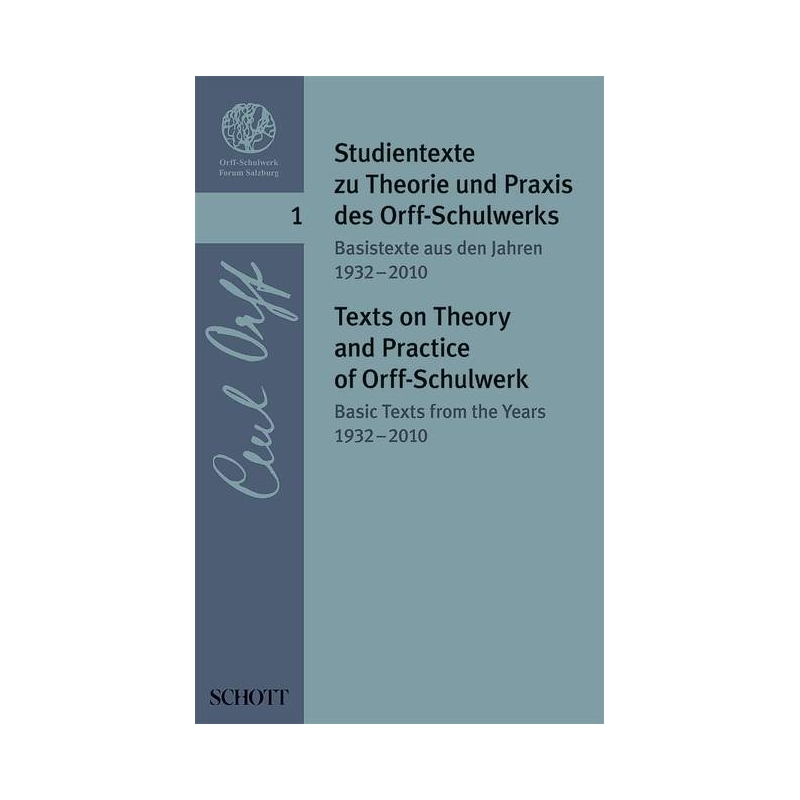 Texts on Theory and Practise of Orff-Schulwerk Vol. 1