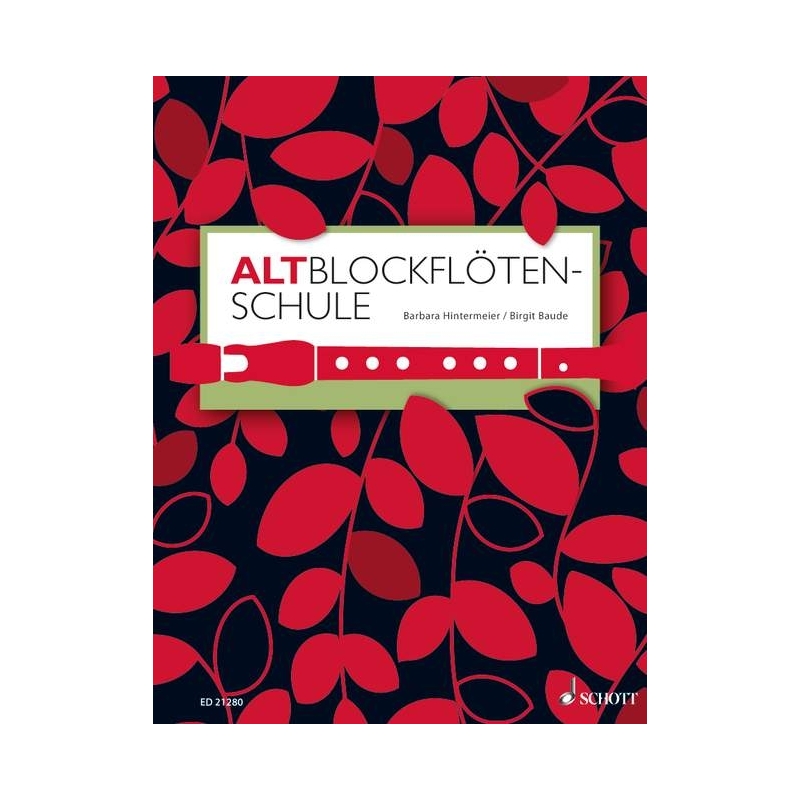 Baude & Hintermeier - Altblockflötenschule 