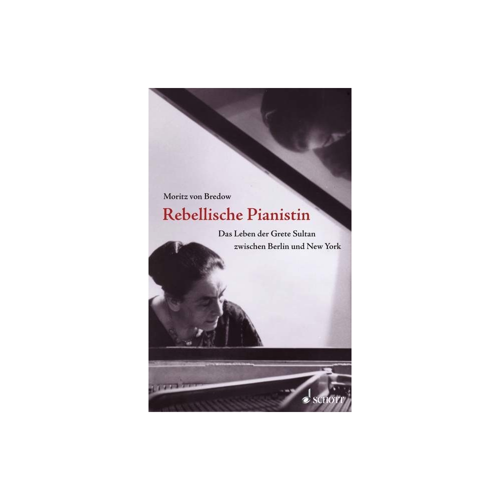 Bredow, Moritz von - Rebellische Pianistin 