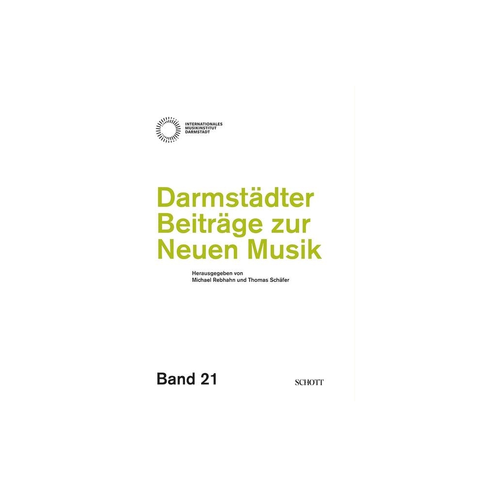 Darmstädter Beiträge zur neuen Musik, Band 21 Vol. 21