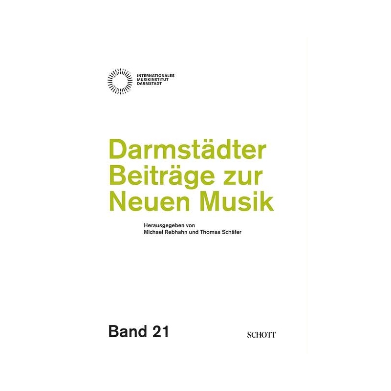 Darmstädter Beiträge zur neuen Musik, Band 21 Vol. 21