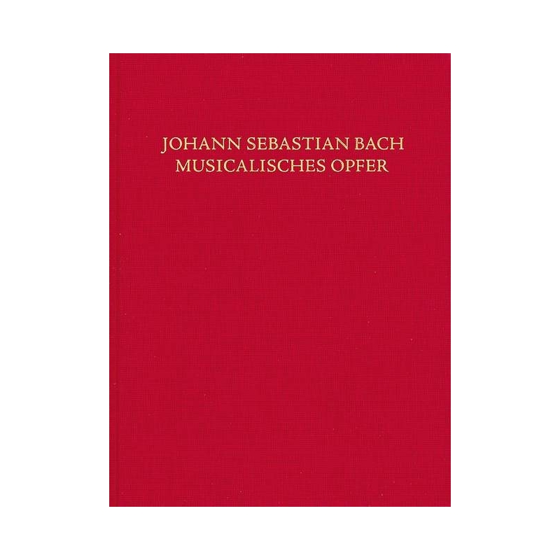 Bach, J.S - Musical Offering (Musical Sacrifice) BWV 1079 