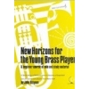 New Horizons for the Young Brass Player