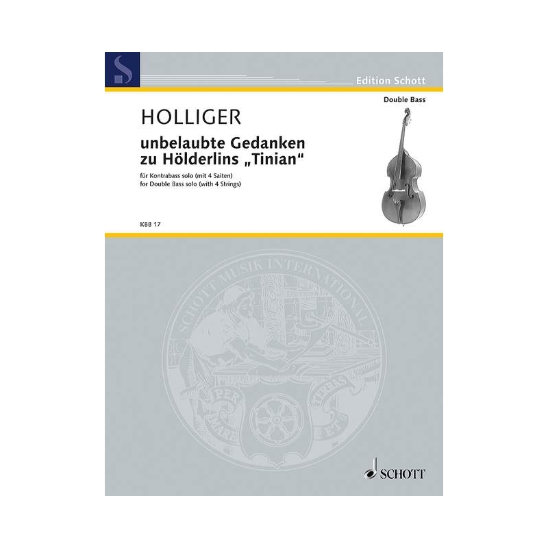 Holliger, Heinz - unbelaubte Gedanken zu Hölderlins "Tinian"